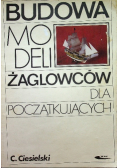 Budowa modeli żaglowców dla początkujących