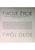 Twoje życie twój głos
