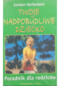 Twoje nadpobudliwe dziecko