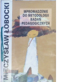 Wprowadzenie do Metodologii badań Pedagogicznych