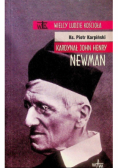Wielcy ludzie kościoła Kardynał John Henry Newman