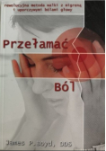 Przełamać ból