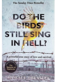 Do the Birds Still Sing in Hell?: A powerful true story of love and