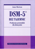 DSM-5 bez tajemnic Praktyczny przewodnik dla klinicystów