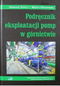 Podręcznik eksploatacji pomp w górnictwie
