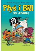 Ptyś i Bill Tom 1 Do ataku