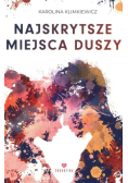 Najskrytsze miejsca duszy