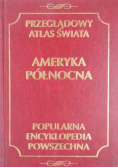 Przeglądowy atlas świata Ameryka Północna