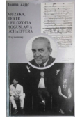 Muzyka teatr i filozofia Bogusława Schaeffera