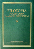 Filozofia pochylona nad człowiekiem