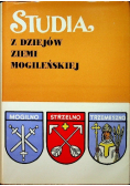 Studia z dziejów ziemi Mogileńskiej