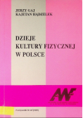 Dzieje kultury fizycznej w Polsce