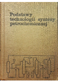Podstawy technologii syntezy petrochemicznej