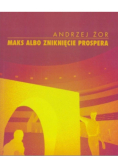 Maks albo zniknięcie Prospera