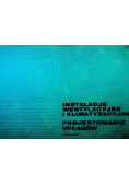 Instalacje wentylacyjne i klimatyzacyjne. Projektowanie układów