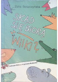 Skąd się biorą wilki