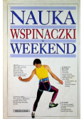 Nauka wspinaczki w weekend