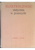 Elektryczność statyczna w przemyśle