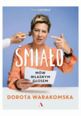 Śmiało Mów własnym glosem