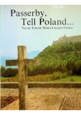 Passerby Tell Poland