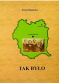 Tak było