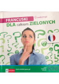 Francuski dla całkiem zielonych