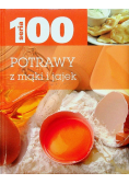 Potrawy z mąki i jajek. SERIA 100
