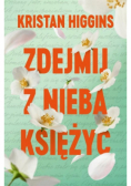 Zdejmij z nieba księżyc