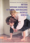 Metoda Weroniki Sherborne w terapii i wspomaganiu rozwoju dziecka