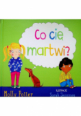 Co cię martwi?