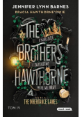 The Brothers Hawthorne Rywalizację i zwycięstwo mają we krwi