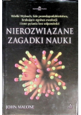 Malone nierozwiązane zagadki nauki