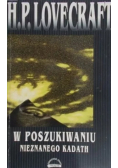 W poszukiwaniu nieznanego Kadath Tom III