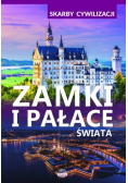 Skarby cywilizacji  Zamki i pałace świata