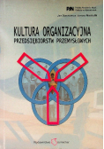 Kultura organizacyjna przedsiębiorstw przemysłowych