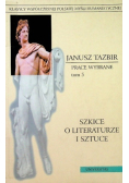 Prace wybrane Tom V Szkice o literaturze i sztuce