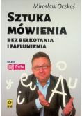 Sztuka mówienia bez bełkotania i faflunienia
