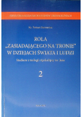 Rola "Zasiadającego na tronie" w dziejach świata i ludzi Tom 2