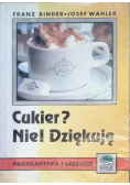Cukier Nie Dziękuję