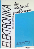 Elektronika bez wielkich problemów Automatyka