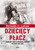 Dziecięcy płacz Holokaust dzieci żydowskich i polskich