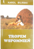 Tropem wspomnień