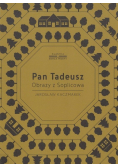 Pan Tadeusz Obrazy z Soplicowa