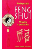 Podręcznik Feng Shui wiedza i praktyka