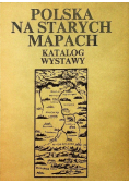 Polska na starych mapach
