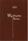 Wyprawa na południe