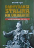 Partyzanci Stalina na Ukrainie