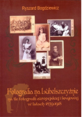 Fotografia na Lubelszczyźnie
