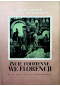 Życie codzienne we Florencji