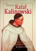 Święty Rafał Kalinowski wzorem i patronem współczesnego człowieka